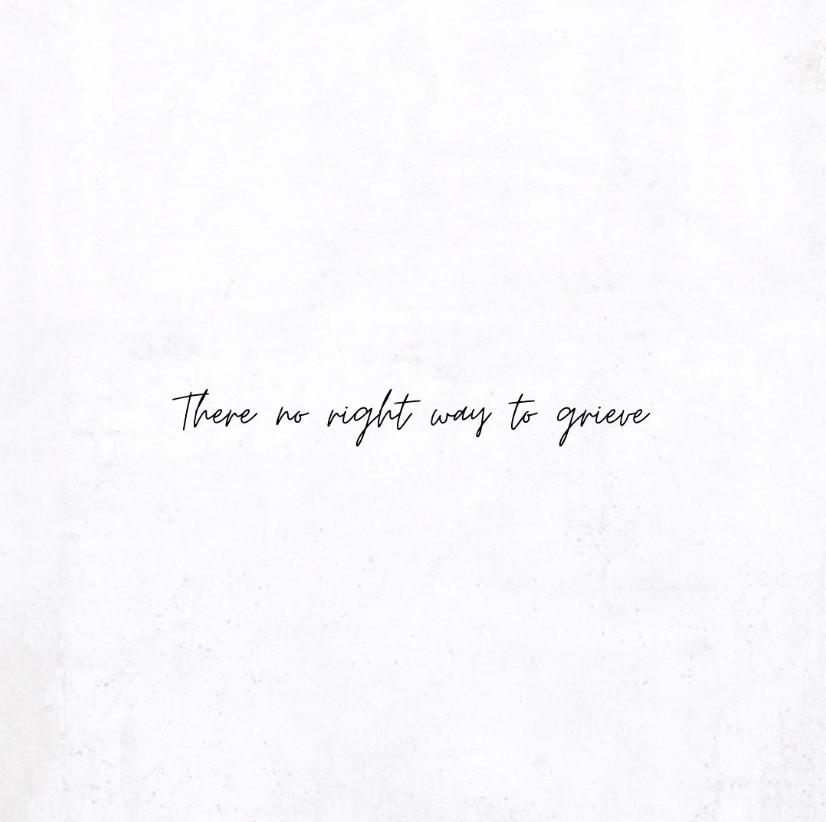 There's no right way to grieve